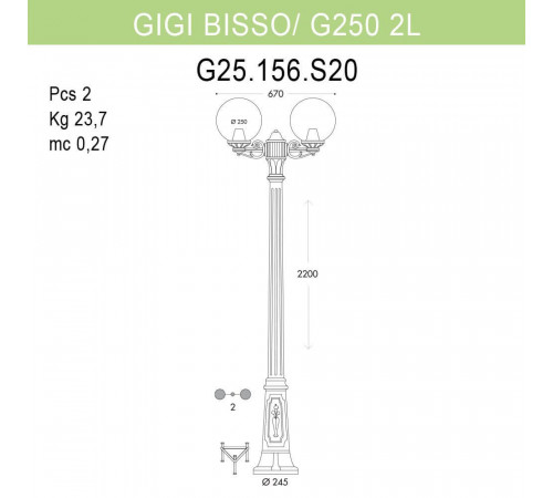 Уличный фонарь Fumagalli Gigi Bisso/G250 G25.156.S20.AZE27
