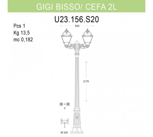 Уличный фонарь Fumagalli Gigi Bisso/Cefa 2L U23.156.S20.AXF1R