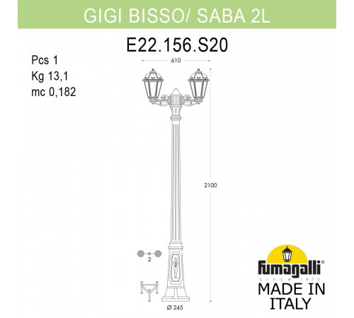 Садово-парковый светильник Fumagalli GIGI BISSO/SABA 2L K22.156.S20.WXE27